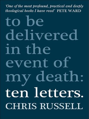 cover image of Ten Letters: to be delivered in the event of my death